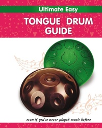 Abbildung von: Ultimate Easy Tongue Drum Guide - Blurb