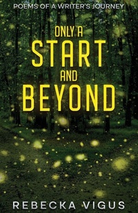 Enlarge image Cover: Only a Start and Beyond - Author Academy Elite