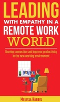 Cover: Leading With Empathy in a Remote Work World - Vue Claire LLC