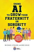 Cover: Using AI to Grow Your Fraternity or Sorority - Greek University Publishing