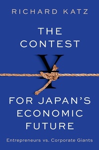 Abbildung von: The Contest for Japan's Economic Future - OUP eBook
