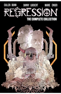 Bild vergrößern Bild: Regression: The Complete Collection - Image Comics Inc