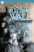 Cover: Case of the Bleeding Wall - Dead Sky Publishing