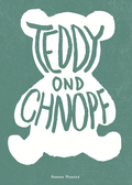 Cover: Teddy ond Chnopf - Manser, Annina
