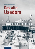 Cover: Das alte Usedom - Hinstorff