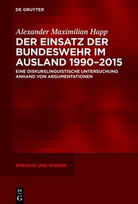 Abbildung von: Der Einsatz der Bundeswehr im Ausland 1990-2015 - De Gruyter