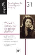 Cover: "Wenn ich vortrug, war ich absolut gl&uuml;cklich" - Praesens Verlag