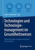 Cover: Technologien und Technologiemanagement im Gesundheitswesen - Springer Gabler