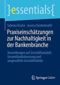 Abbildung von: Praxiseinschätzungen zur Nachhaltigkeit in der Bankenbranche - Springer Gabler