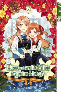 Abbildung von: Küsse und weiße Lilien für meine Liebste, Band 07 - TOKYOPOP GmbH