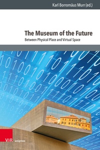 Abbildung von: The Museum of the Future - Brill Deutschland