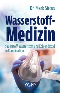 Abbildung von: Wasserstoff-Medizin - Kopp Verlag
