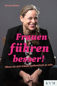 Abbildung von: Frauen führen besser! - KVM - Der Medizinverlag
