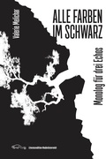 Cover: Alle Farben im Schwarz - Literatured. Nieder&ouml;sterr.