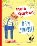Cover: Mein Garten! Mein Zuhause! - Achse Verlag
