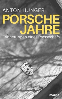Abbildung von: Porschejahre - Molino Verlag