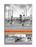 Cover: Die Geschichte der 1. Amateurliga Nordbaden 1950-1978 - J. S. Klotz Verlagshaus