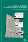 Cover: Herkunft und Sozialstruktur der B&uuml;rgerschaft von Posen (Poznan) und Fraustadt (Wschowa) im 18. Jahrhundert - fibre Verlag