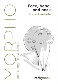 Abbildung von: Morpho: Face, Head, and Neck - Rocky Nook