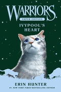 Cover: Warriors Super Edition: Ivypool's Heart - HarperCollins