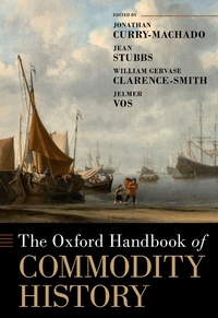 Abbildung von: The Oxford Handbook of Commodity History - OUP eBook
