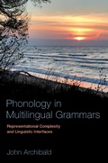 Cover: Phonology in Multilingual Grammars - OUP eBook