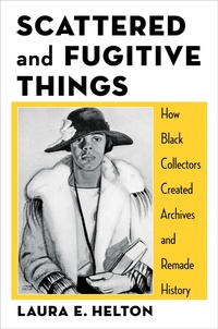 Abbildung von: Scattered and Fugitive Things - Columbia University Press