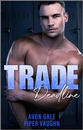 Cover: Trade Deadline - Carina Press