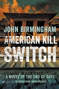 Cover: American Kill Switch - John Birmingham