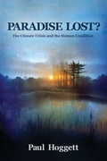 Cover: Paradise Lost? The Climate Crisis and the Human Condition - Simplicity Institute