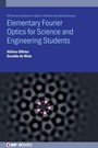 Cover: Elementary Fourier Optics for Science and Engineering Students - Institute of Physics Publishing