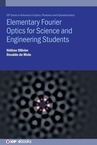 Enlarge image Cover: Elementary Fourier Optics for Science and Engineering Students - Institute of Physics Publishing