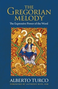 Abbildung von: The Gregorian Melody - LITURGICAL PRESS