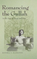 Cover: Romancing the Gullah in the Age of Porgy and Bess - University of Georgia Press