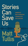Cover: Stories Can Save Us - University of Georgia Press
