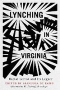 Cover: Lynching in Virginia - University of Virginia Press