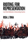 Cover: Rioting for Representation - Cambridge University Press