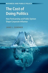 Enlarge image Cover: The Cost of Doing Politics - Cambridge University Press