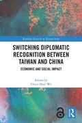 Cover: Switching Diplomatic Recognition Between Taiwan and China - Routledge