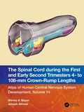 Abbildung von: The Spinal Cord during the First and Early Second Trimesters 4- to 108-mm Crown-Rump Lengths - CRC Press