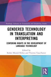 Abbildung von: Gendered Technology in Translation and Interpreting - Routledge