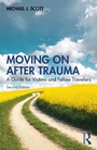 Cover: Moving On After Trauma - Routledge
