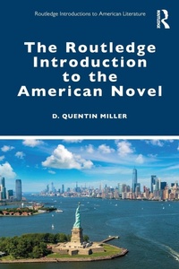 Enlarge image Cover: The Routledge Introduction to the American Novel - Routledge