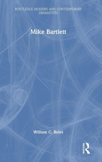 Abbildung von: Mike Bartlett - Routledge