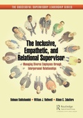 Cover: The Inclusive, Empathetic, and Relational Supervisor - Productivity Press