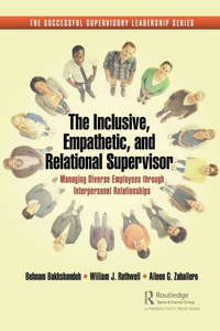 Abbildung von: The Inclusive, Empathetic, and Relational Supervisor - Productivity Press