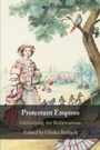Cover: Protestant Empires - Cambridge University Press