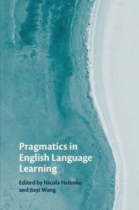 Enlarge image Cover: Pragmatics in English Language Learning - Cambridge University Press