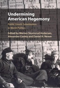 Cover: Undermining American Hegemony - Cambridge University Press