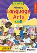 Cover: Jamaica Primary Language Arts Book 2 NSC Edition - Hodder Education